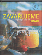 Zavařujeme jinak