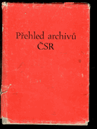 Přehled archivů ČSR