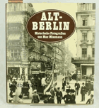 Alt-Berlin - Historische Fotografien von Max Missmann Hardcover – Import, January 1, 1987