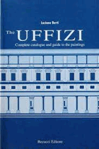 The Uffizi Complete Catalouge and Guide to the Paintings