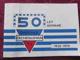 50 LET KOPANÉ Chuchle Čechoslovan TJ 1926-1976