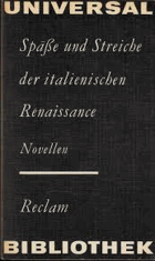 Späße und Streiche der italienischen Renaissance - Novellen (Reclam Band 764)