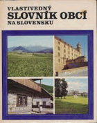 Vlastivedný slovník obcí na Slovensku 1-Slovenština