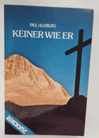 Keiner wie Er (Die ganz große Liebe, Die hart Gebundenen macht er frei, Jesus und seine Jünger)