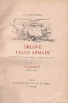 6SVAZKŮ Orlové velké armády 1-6. Slavkov - Berezina - Waterloo