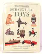 A Collector's Guide to 20Th-Century Toys