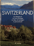 SWITZERLAND Ein Bilderbuch