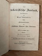 Das belletristische Ausland, herausgegeben von Carl Spindler. Kabinetsbibliothek der classischen ...