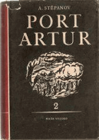 Port Artur. Díl  2