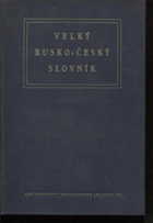 Velký rusko-český slovník I