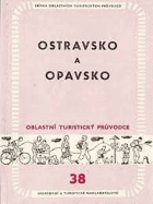 Ostravsko a Opavsko - oblastní turistický průvodce