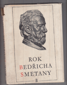 Rok Bedřicha Smetany v datech, obrazech, zápisech a poznámkách