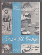 Země Mé touhy (Gronsko) zápisky mladé ženy z pobytu v Gronsku zpracované spisivatelem