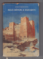 Mezi Rífem a Saharou. Zeměpisné cesty Marokem
