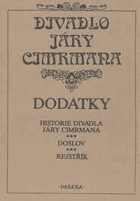 Dodatky - historie Divadla Járy Cimrmana