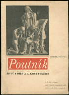 Poutník - život a dílo J.A. Komenského