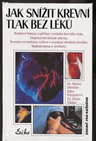 Jak snížit krevní tlak bez léků Zdraví pro každého