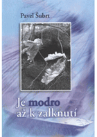 Je modro až k zalknutí