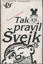 Tak pravil Švejk (Švejkovský paramýtus)