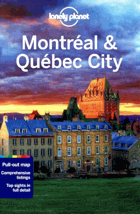 Montreal & Quebec City (Travel Guide) - Lonely Planet