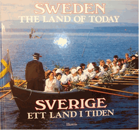 Sweden - The Land of Today (Sverige - Ett Land I Tiden)
