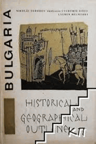 Bulgaria - Historical and Geographical Outline