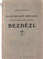 Bezděz. Illustrovaný průvodce po bývalém královském hradu Bezdězi - s historickým ...