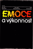 Emoce a výkonnost - celost. vysokošk. příručka pro stud. filozof. fakult