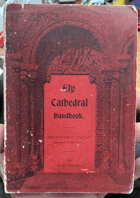 Ely Cathedral Handbook - 21st Edition