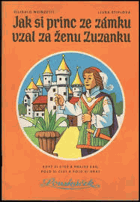 Jak si princ ze zámku vzal za ženu Zuzanku