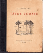 Vodáci. Tábor vodáků