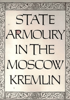 State Armoury in the Moscow Kremlin