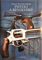 Velká encyklopedie pistolí a revolverů Pěkná A4 originální vazba s přebalem!!