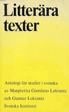Litterära texter - antologi för studier i svenska