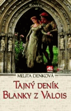 Tajný deník Blanky z Valois