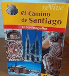 Revive el Camino de Santiago-Rovira, Alex; Miralles, Francesc