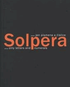 Solpera - jen písmena a číslice. Only letters and numerals