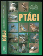 Ptáci - Ottův průvodce přírodou