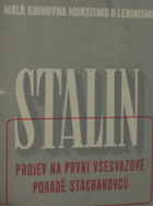 Projev na první všesvazové poradě stachanovců