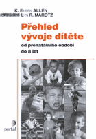 Přehled vývoje dítěte - od prenatálního období do 8 let