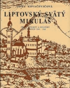 Liptovský Svätý Mikuláš. Mesto spolkov a kultúry v rokoch 1830-1945