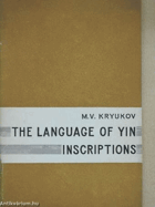 The Language of Yin Inscriptions