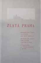 ZLATÁ PRAHA 33.ročník (obrázkový týdeník pro zábavu a poučení)