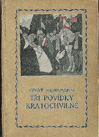 Tři povídky kratochvilné