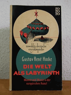 Die Welt als Labyrinth. Manier und Manie in der europäischen Kunst. Beiträge zur Ikonographie und ...