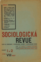 Sociologická revue 1.ročník. Orgán Masarykovy sociologické společnosti