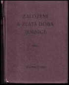 Založení a zlatá doba Jemnice [Kamenná panna - Barchan]