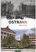 Ostrava včera a dnes