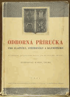 Odborná příručka pro zlatníky, stříbrníky a klenotníky