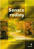 Sanace rodiny - sociální práce s dysfunkčními rodinami